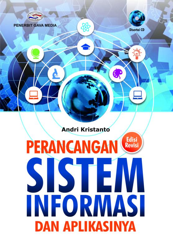 Perancangan sistem informasi dan aplikasinya Edisi Revisi