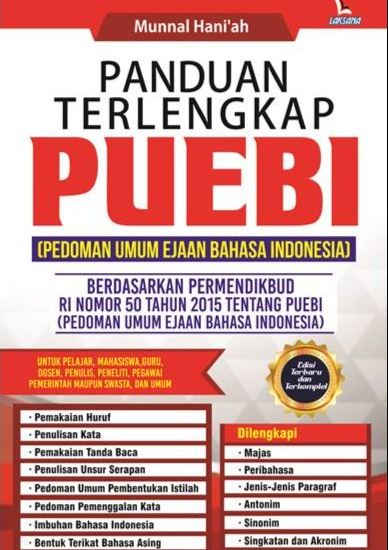 Panduan terlengkap PUEBI (pedoman umum ejaan bahasa Indonesia)