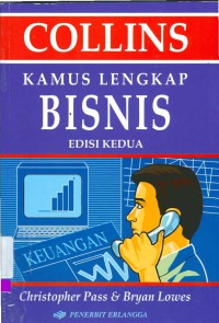 Collins dictionary of business,second edition kamus lengkap bisnis edisi ke dua