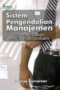 Sistem pengendalian manajemen : konsep,aplikasi,dan pengukuran kierja