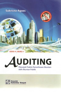 Auditing; petunjuk praktis pemeriksaan akuntan oleh akuntan publik buku 1