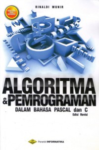 Algoritma & pemrograman dalam bahasa pascal dan C edisi revisi