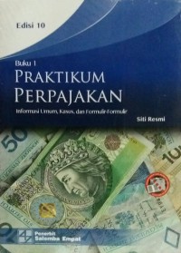 Praktikum perpajakan buku 1