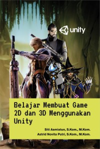 Belajar membuat game 2D dan 3D menggunakan unity