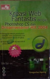 Kreasi web fantastis dengan photoshop cs dan dreamweaver mx 2004