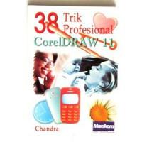 38 Trik Profesional CorelDRAW 11