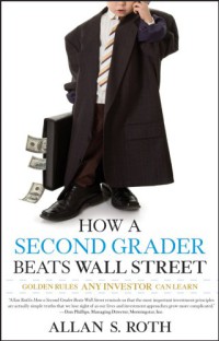 How second grader beats wall street: golden rules any investor can learn