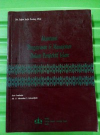 Akuntansi pengawasan & manajemen dalam perspektif islam