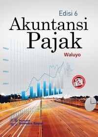 Akuntansi Pajak Edisi 6