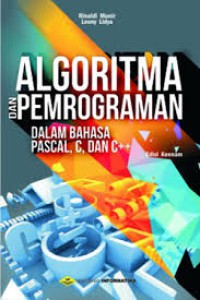 Algoritma dan Pemograman dalam Bahasa Pascal, C, dan C++