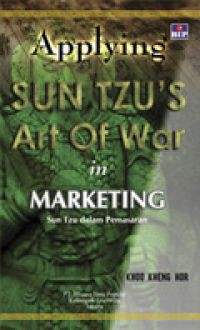 Applying sun tzu's art of war in marketing