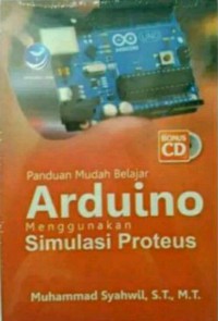 Panduan mudah belajar Arduino menggunakan simulasi Proteus