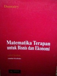 Matematika terapan untuk bisnis dan ekonomi edsi ke-2 cet. 11