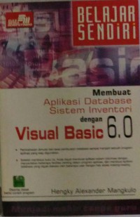 Belajar sendiri membuat aplikasi database sistem inventori dengan visual basic 6.0