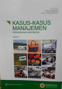 Kasus-kasus manajemen perusahaan indonesia