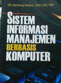 Sistem informasi manajemen berbasis komputer