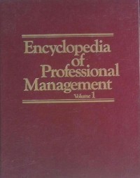 Encyclopedia of professional management second edition volume 1