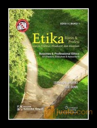 Etika bisnis & profesi untuk direktur, eksekutif, dan akuntan Edisi 5 Buku 1