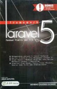 Framework laravel 5, panduan praktis dan trik jitu