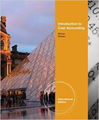Introduction to cost accounting international edition
