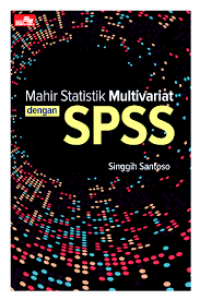 Mahir statistik multivariat dengan SPSS