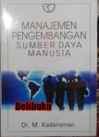 Manajemen pengembangan sumber daya manusia