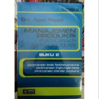 Manajemen produksi: perencanaan sistem produksi buku 2