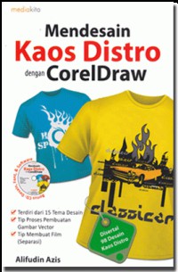 Mendesain Kaos Distro dengan CorelDraw