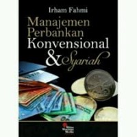 Manajemen perbankan: konvensional dan syariah