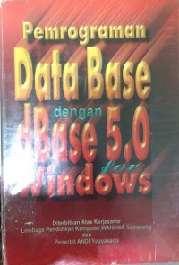 Pemrograman Database dengan dBase 5.0 for Windows