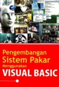 Pengembangan sistem pakar menggunakan visual basic