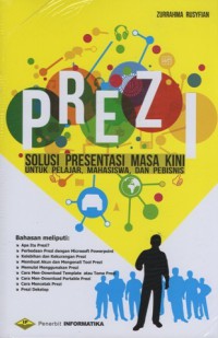 Prezi solusi presentasi masa kini: untuk pelajar, mahasiswa, dan pembisnis