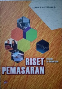 Riset pemasaran: Teori & praktik