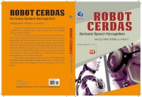 Robot cerdas berbasis speech recognition : menggunakan matlab dan arduino