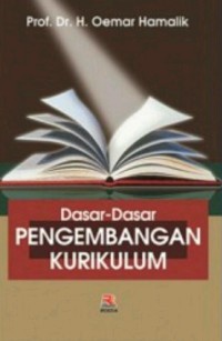 Dasar dasar pengembangan kurikulum