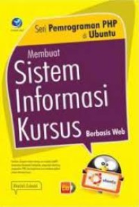 Seri pemograman PHP di ubuntu: membuat sistem informasi kursus berbasis web