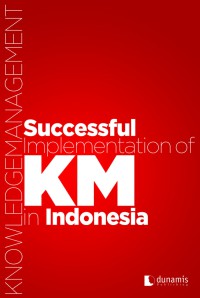 Successful implementation of KM in Indonesia