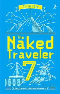 The naked traveler 7