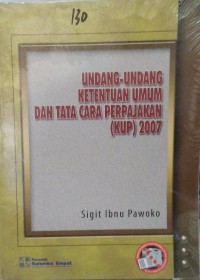Undang-undang ketentuan umum dan tata cara perpajakan (KUP) 2007