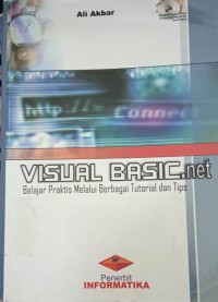 Visual basic.net : belajar praktis melalui berbagai tutorial dan tips