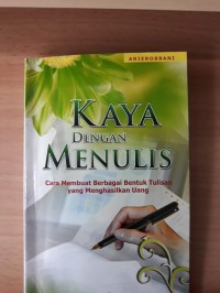 Kaya Dengan Menulis