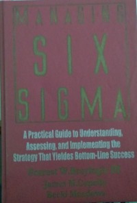 Managing six sigma
