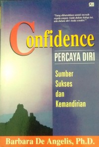 Confidence percaya diri sumber sukses dan kemandirian
