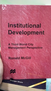 Institutional development a third world city management perspective