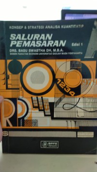 Saluran pemasaran: konsep dan strategi analisis kuantitatif