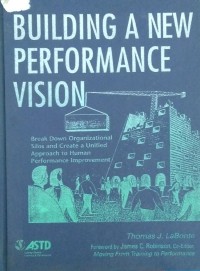 Building a new performance vision