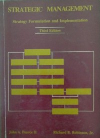 Strategic management strategy formulation and implementation