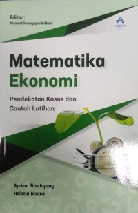 Matematika Ekonomi pendekatan kasus dan contoh latihan