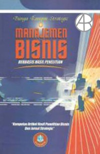 Manajemen bisnis (Berbasis hasil penelitian)