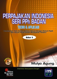 Perpajakan indonesia seri pph badan teori & aplikasi edisi 3